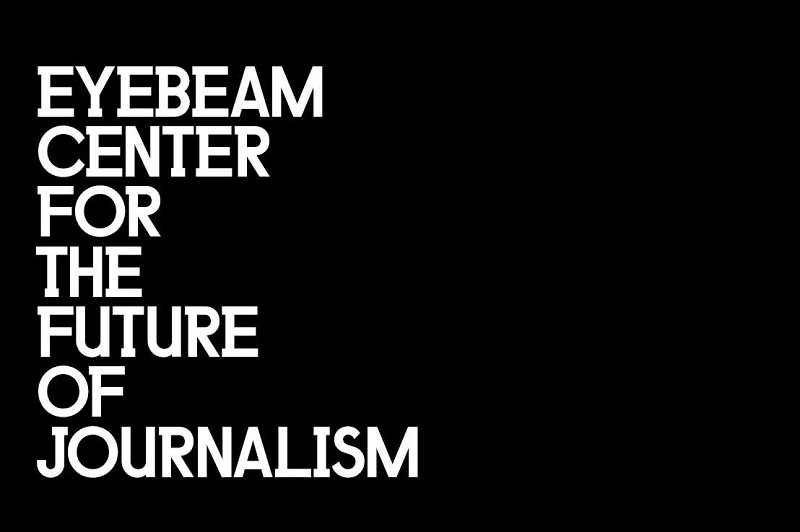 Eyebeam Center for the Future of Journalism (ECFJ) Grant 2022 (up to $5,000)