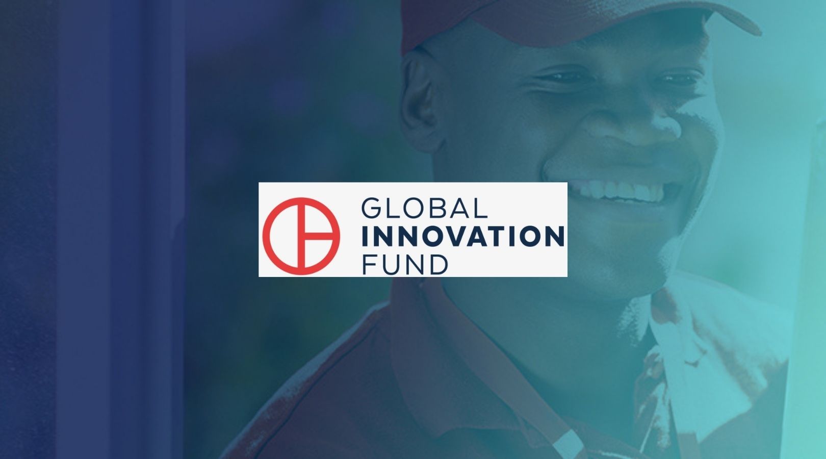 Global Innovation Fund 2022 for Organizations worldwide (Up to $15 million in funding)