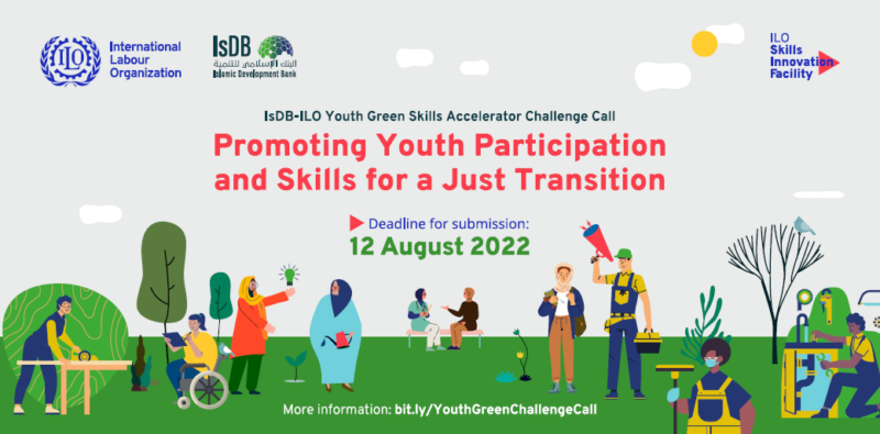 IsDB/ILO Youth Green Skills Accelerator Challenge Call 2022 (up to $100,000)