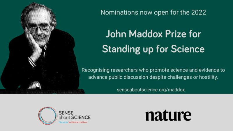 John Maddox Prize 2022 for Standing up for Science (up to £3,000)