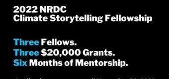 Natural Resources Defense Council (NRDC) Climate Storytelling Fellowship 2022 (up to $20,000)