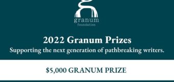 Granum Foundation Prizes 2022 for U.S.-based Writers (up to $5,000)