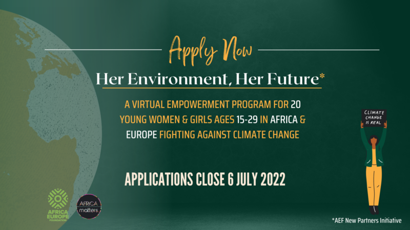 Her Environment, Her Future Program 2022 for Young Women from Africa & Europe