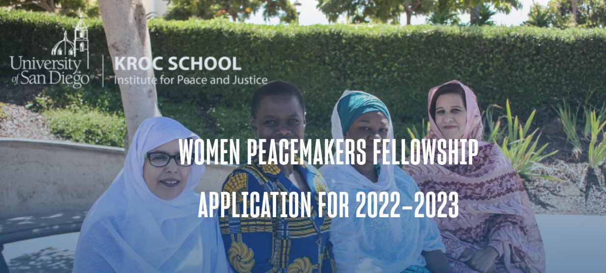 Kroc IPJ Women PeaceMakers Fellowship Program 2022-2023 ($5,000 stipend)