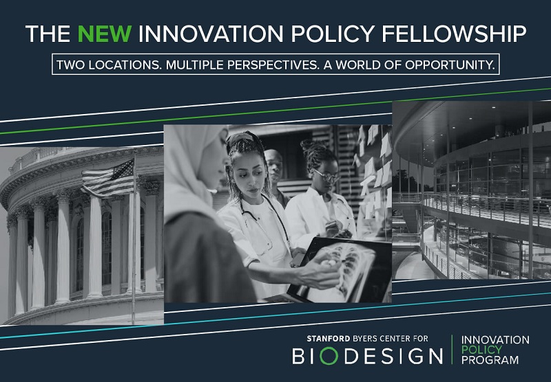 Stanford Biodesign Innovation Policy Fellowship 2023-2025 (Funded)