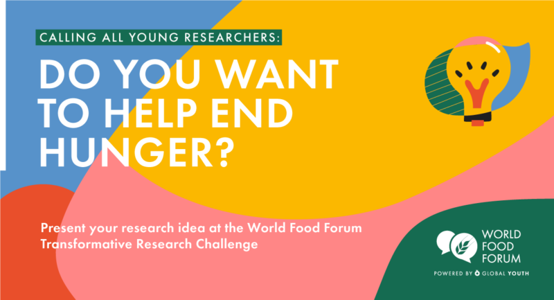 World Food Forum (WFF) Transformative Research Challenge 2022 Call for Research Proposals
