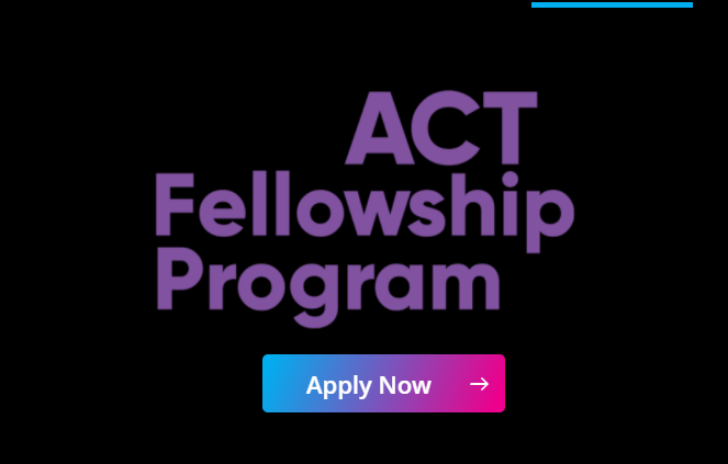 ACT Fellowship Program 2022 for Young professionals