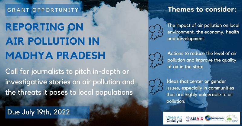 EJN Clean Air Catalyst Story Grants 2022: Reporting on Air Pollution in Madhya Pradesh, India