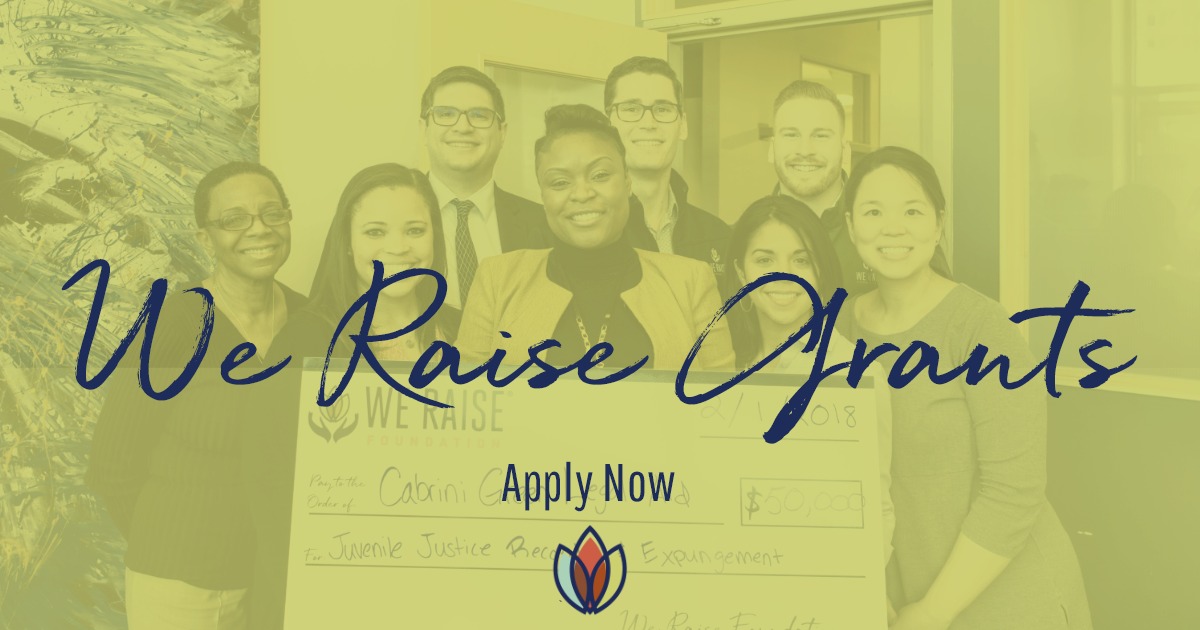 We Raise Foundation Emerging Leader Grants 2022 (up to $15,000)