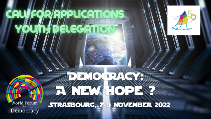 World Forum for Democracy 2022 – Youth Delegation (Fully-funded to Strasbourg)