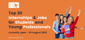 20 Internships & Jobs for Students and Young Professionals Currently Open – August 29, 2022