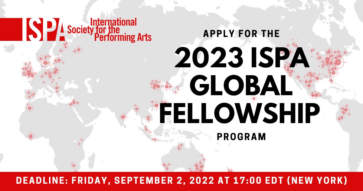 International Society for the Performing Arts (ISPA) Global Fellowship Program 2023 (Fully-funded to New York)