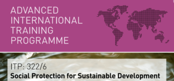 International Training Programme 2022/2023 – Social Protection for Sustainable Development (Funded)