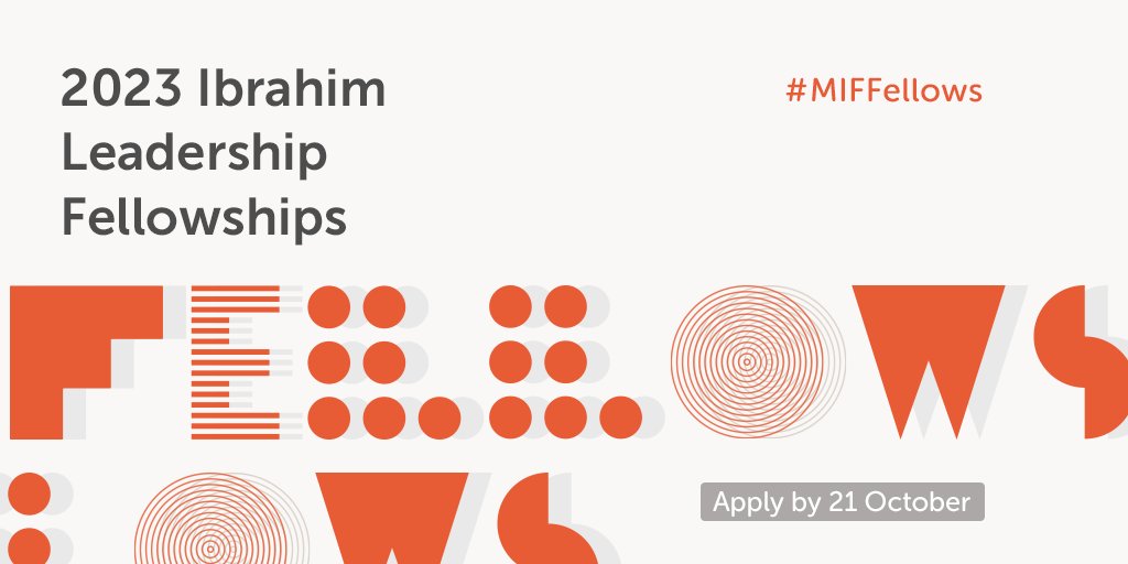 Mo Ibrahim Foundation Leadership Fellowships 2023 (Stipend of $100,000)