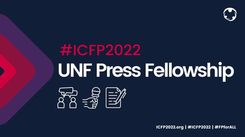 United Nations Foundation Press Fellowship on SRHR & Justice 2022 (Fully-funded)
