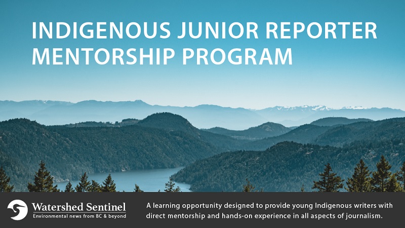 Watershed Sentinel Indigenous Junior Reporter Mentorship Programme 2022 (Stipend available)