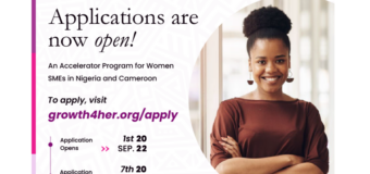 Growth4Her Accelerator Programme 2022 for Women SMEs in Nigeria & Cameroon