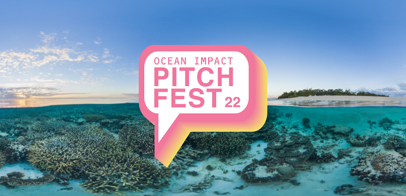 Apply for the Ocean Impact Pitchfest 2022 ($50,000 AUD cash prize)