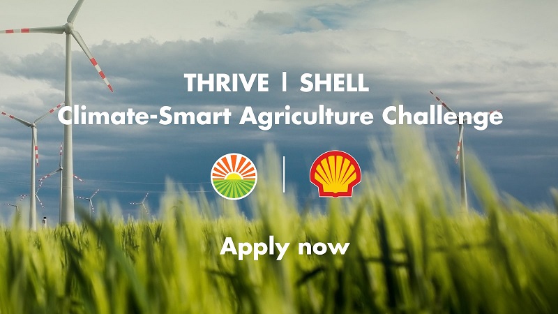 THRIVE/SHELL Climate-Smart Agriculture Challenge 2022 (Up to $100,000 in funding)