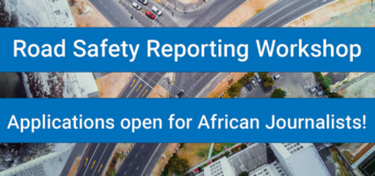 World Health Organization (WHO) Road Safety Journalism Workshop 2022