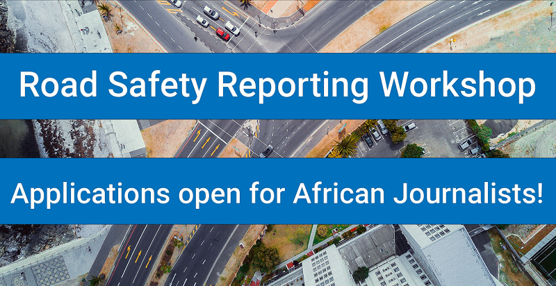 World Health Organization (WHO) Road Safety Journalism Workshop 2022