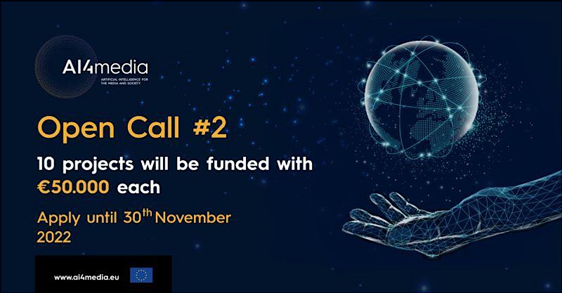 AI4Media Open Call for Projects in the AI & Media Domains (up to €50,000)