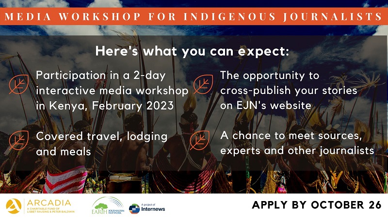EJN Media Workshop on Indigenous Environmental Reporting 2023 (Fully-funded)
