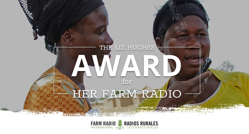Liz Hughes Award for Her Farm Radio 2023 ($1,000 CAD prize)
