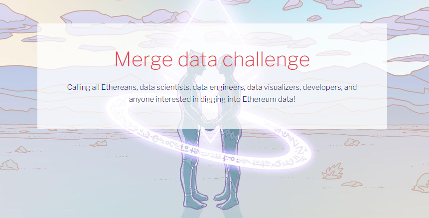 Apply for the Merge Data Challenge 2022 (Up to $30,000)