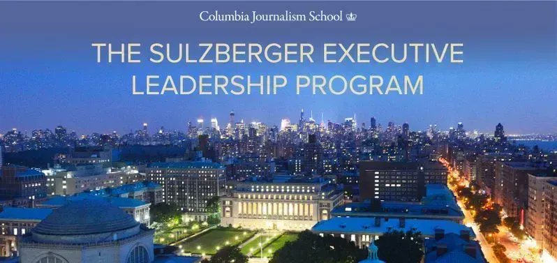 Sulzberger Executive Leadership Programme 2023 at the Columbia Graduate School of Journalism (Scholarship available)