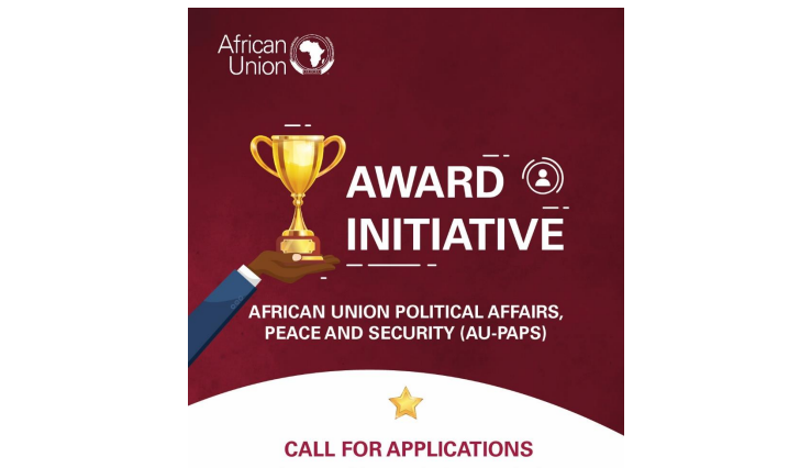 African Union Political Affairs, Peace and Security (AU-PAPS) Award Initiative 2022