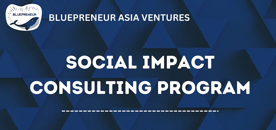 Bluepreneur Social Impact Consulting Programme 2022 (Fully-funded)