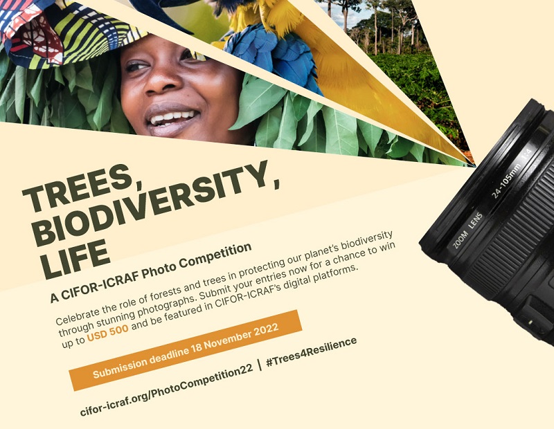 CIFOR-ICRAF Photo Competition 2022 (Win $500 prize)