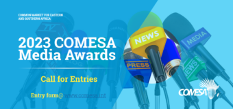 Common Market for Eastern and Southern Africa (COMESA) Media Awards 2023