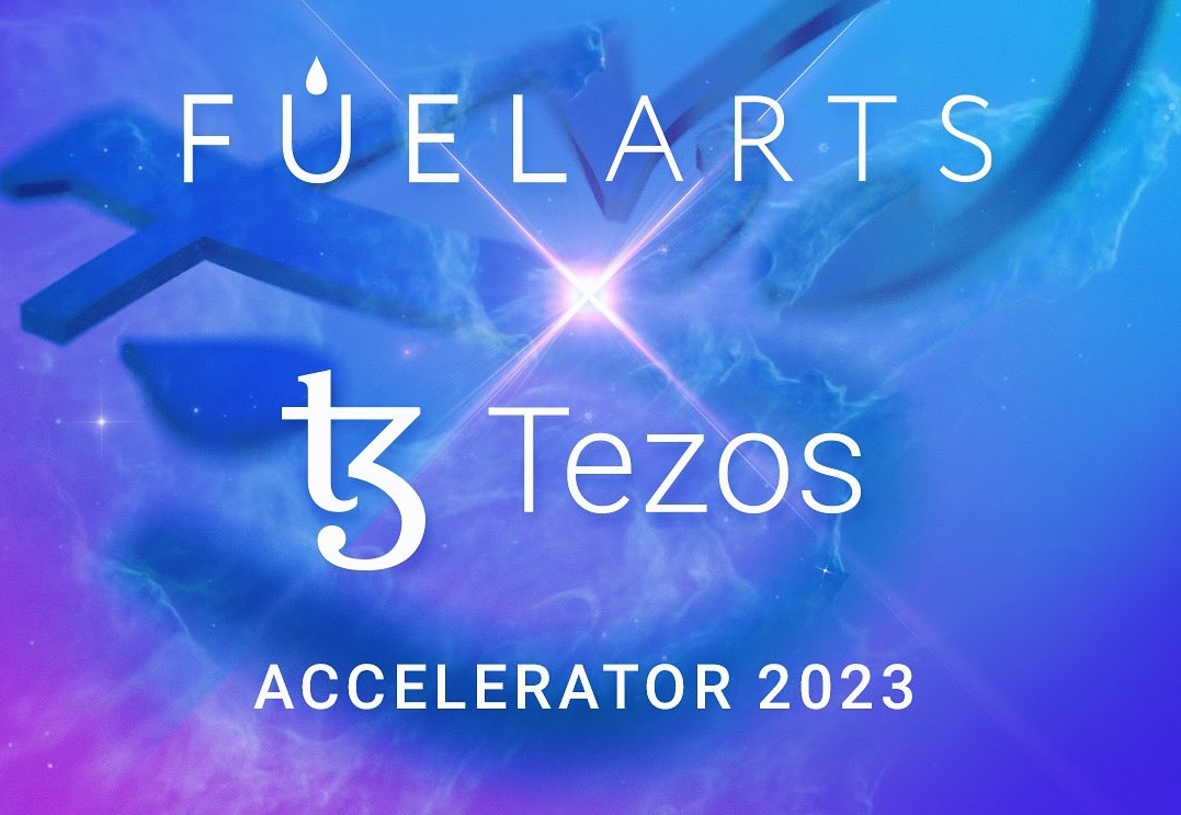 Fuelarts x Tezos Accelerator 2023 for Art+Tech Startups