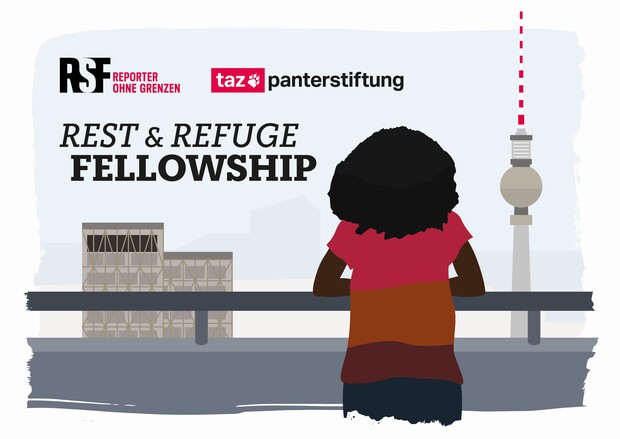 Reporters Without Borders/taz Panter Foundation Rest & Refuge Fellowship 2023