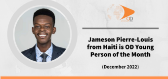 Jameson Pierre-Louis from Haiti is OD Young Person of the Month for December 2022