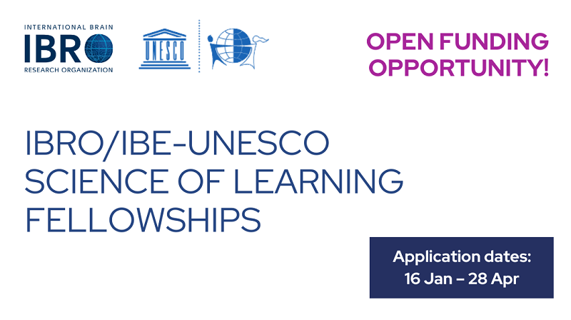 IBRO/IBE-UNESCO Science of Learning Fellowships 2023 (up to €20,000)