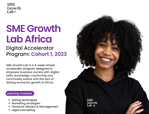 SME Growth Lab Accelerator Programme 2023 for African Entrepreneurs (Cohort 1)