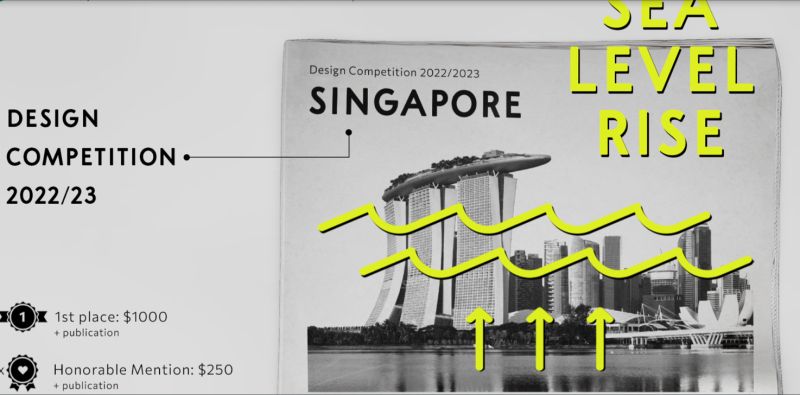Singapore Sea Level Rise Design Competition 2022/2023 ($1,000 prize)