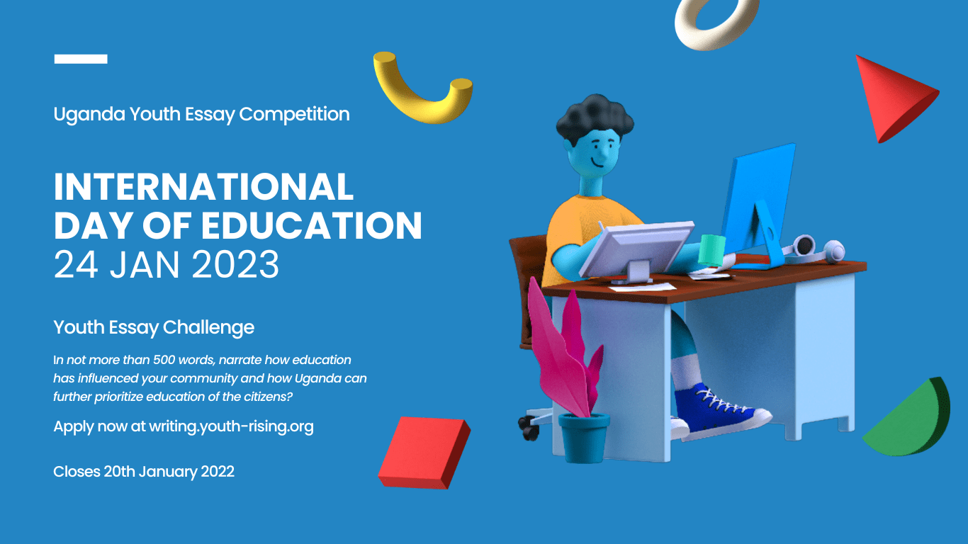 Youth Rising International Day of Education Essay Challenge 2023 for Ugandans