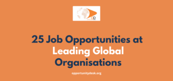 25 Job Opportunities at Leading Global Organisations – February 3, 2023