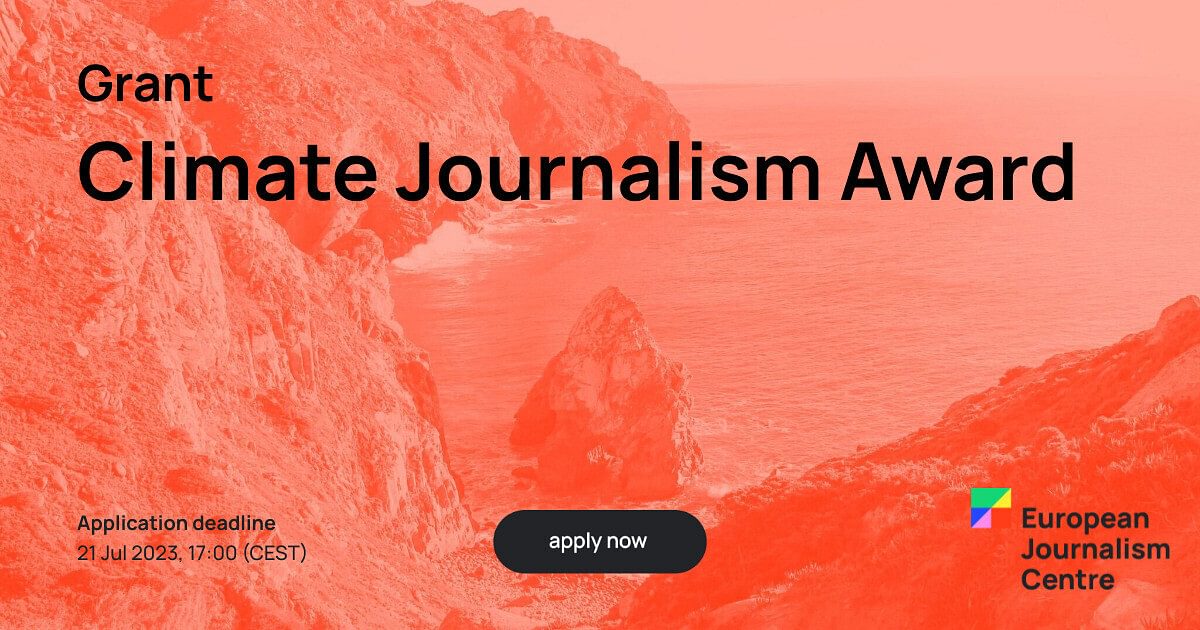 EJC Climate Journalism Award 2023 (€2,000 Prize) – Opportunity Desk