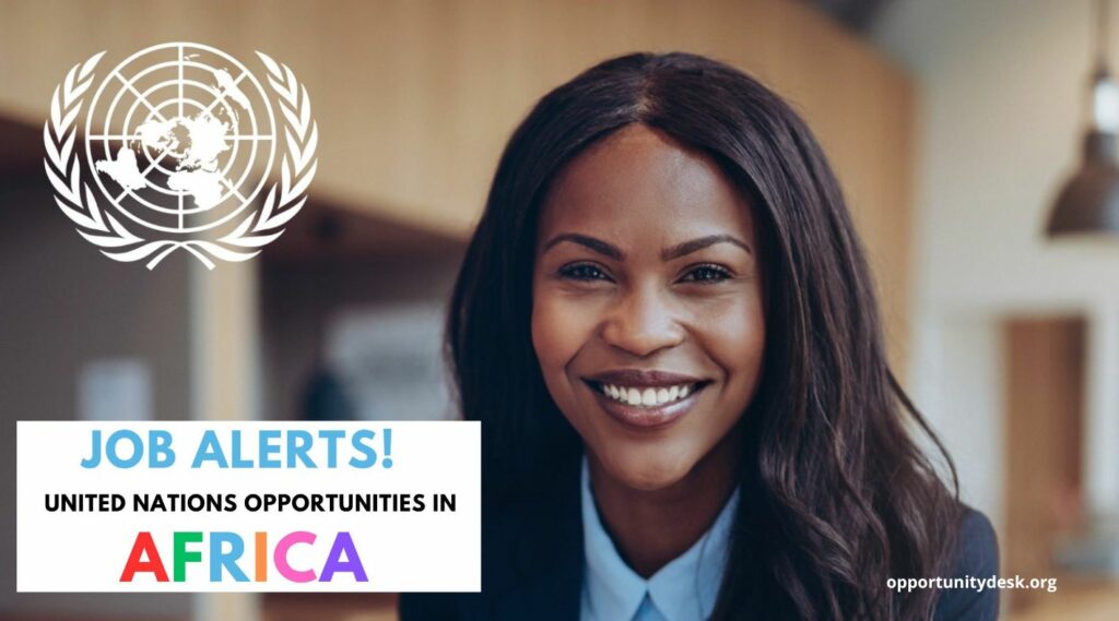 8 United Nations Job Opportunities in Africa Opportunity Desk