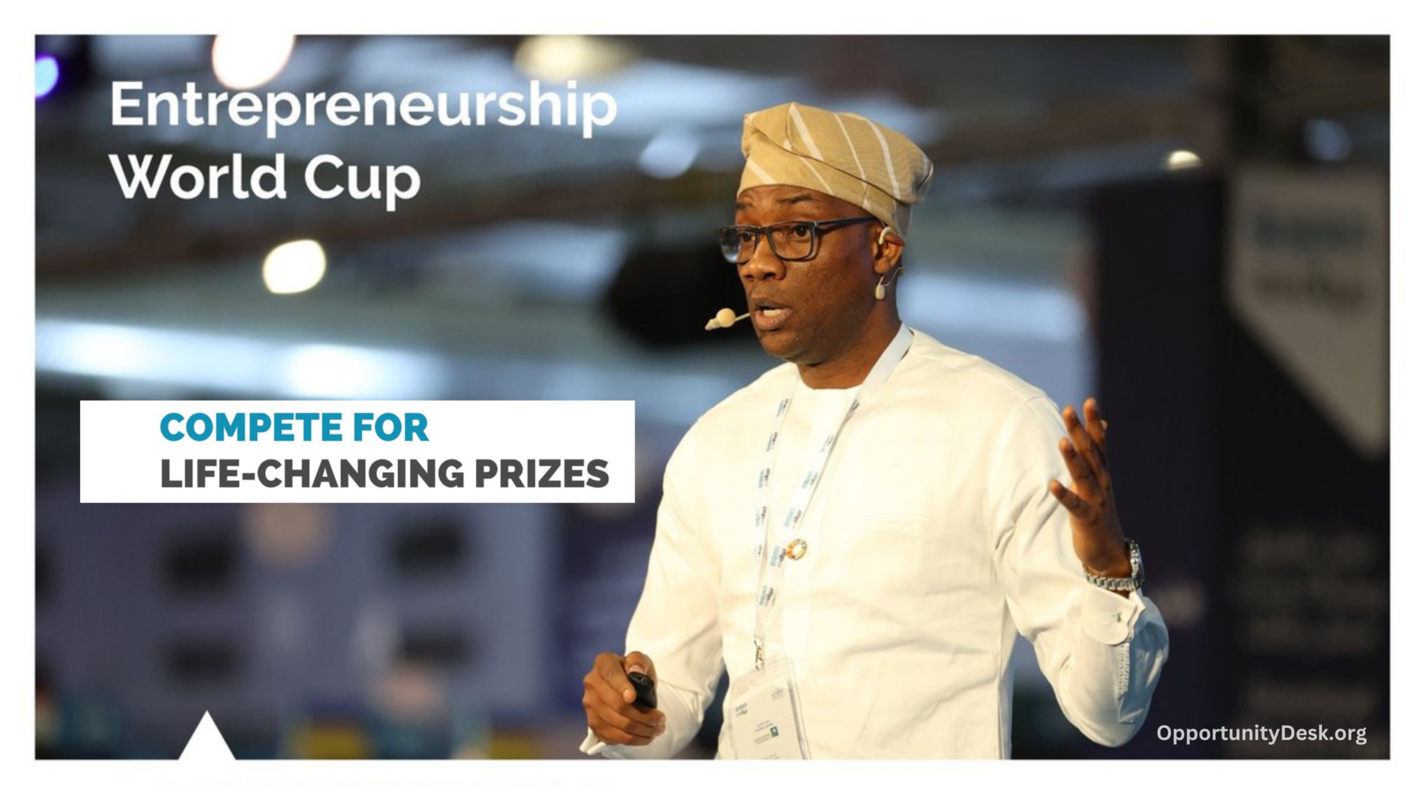 Entrepreneurship World Cup (EWC) 2024 (Over 1 million in prizes