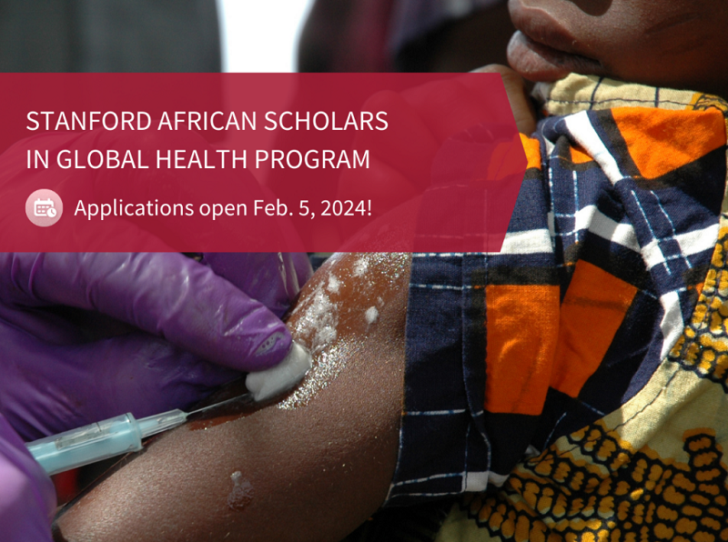 World Health Program Stanford African Scholars in Global Health Program 2024-2025 (Up to ...