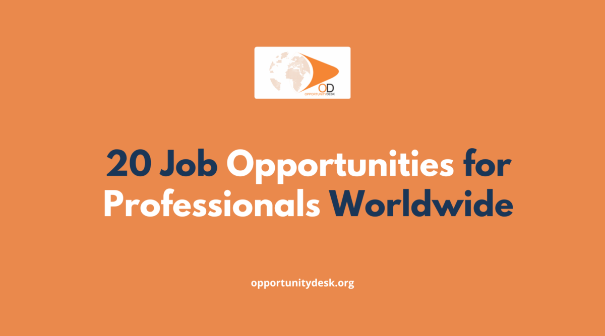 20 Job Opportunities For Professionals Worldwide – August 27, 2024 ...