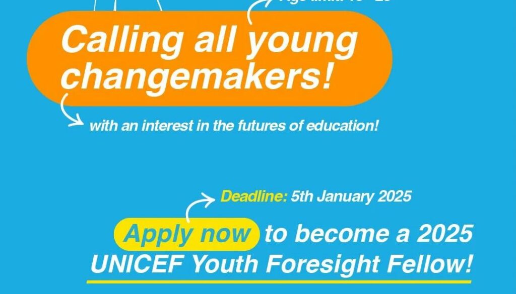 UNICEF Youth Foresight Fellowship 2025 – Opportunity Desk