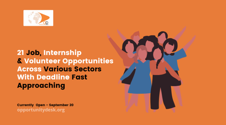 21 Job, Internship and Volunteer Opportunities Across Various Sectors With Deadline Fast Approaching – September 20, 2025