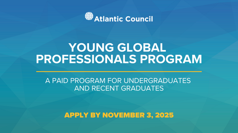 Atlantic Council Turkey Program – Spring 2026 Young Global Professionals Program